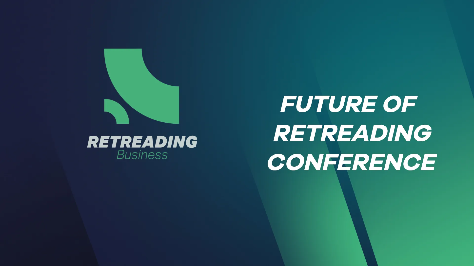 Future of Retreading Conference