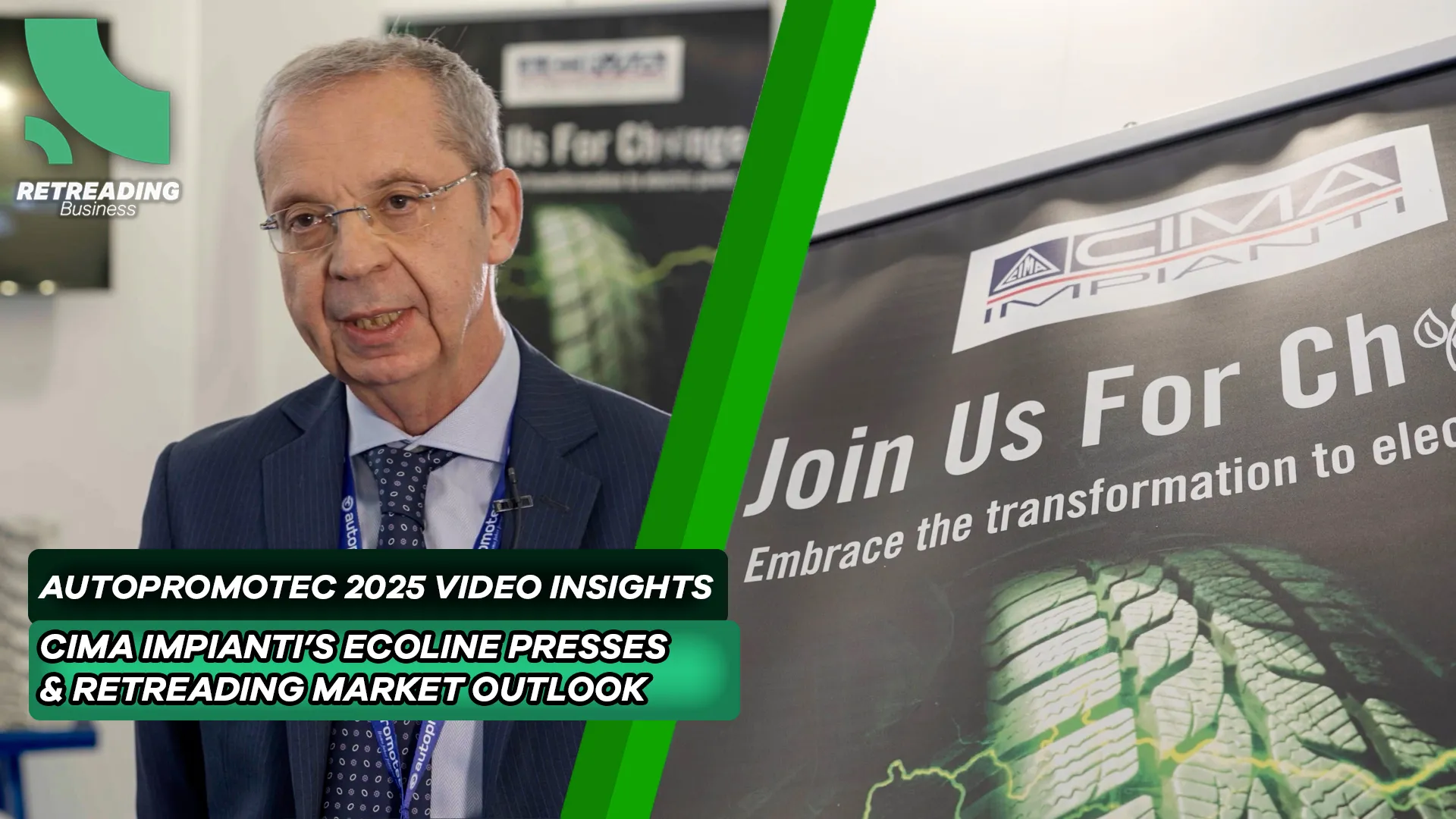 Retreading Business Autopromotec 2025 Video Insights Episode 5, featuring Massimo Capecchi from Cima Impianti.